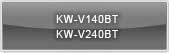 KW-V240BT, KW-V140BT