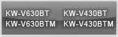 KW-V630BT, KW-V630BTM, KW-V430BT, KW-V430BTM