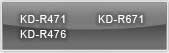KD-R471, KD-R476, KD-R671