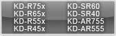 KD-R75x/KD-R65x/KD-R55x/KD-R45x/KD-SR60/KD-SR40/KD-AR755/KD-AR555