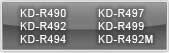 KD-R490, KD-R492, KD-R494, KD-R497, KD-R499, KD-R492M