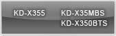 KD-X355, KD-X35MBS, KD-X350BTS